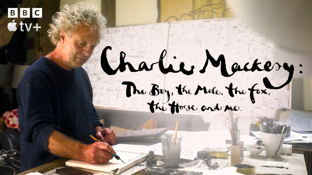 Charlie Mackesy: The Boy, the Mole, the Fox, the Horse and Me